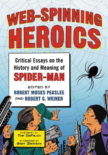 Book cover of: Web-Spinning Heroics. By: Robert Moses Peaslee