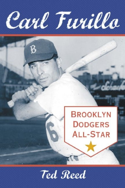Book cover of: Carl Furillo, Brooklyn Dodgers All-Star