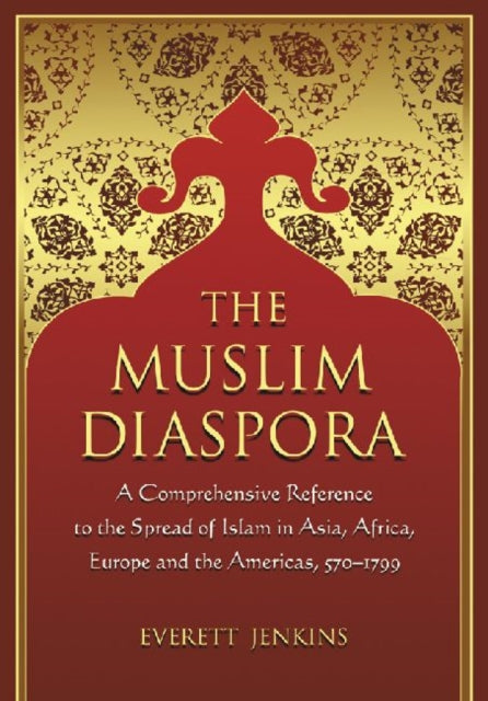Book cover of: Muslim Diaspora (Volume 1, 570-1500). By: Everett Jenkins