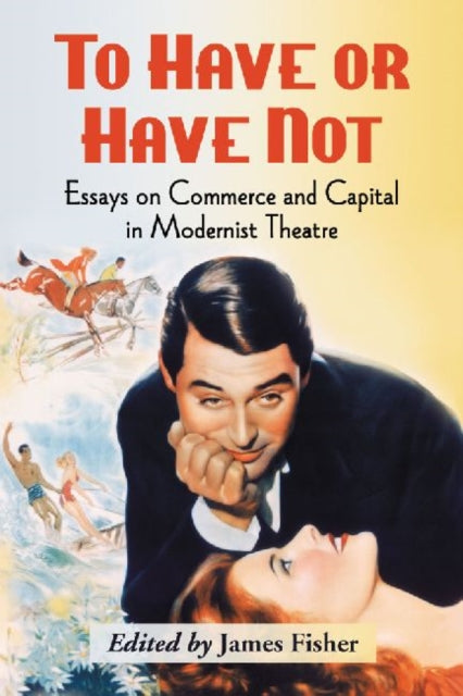 Book cover of: To Have or Have Not. By: Fisher, James