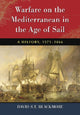 Book cover of: Warfare on the Mediterranean in the Age of Sail. By: David S. T. Blackmore