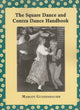 Book cover of: Square Dance and Contra Dance Handbook. By: Margot Gunzenhauser