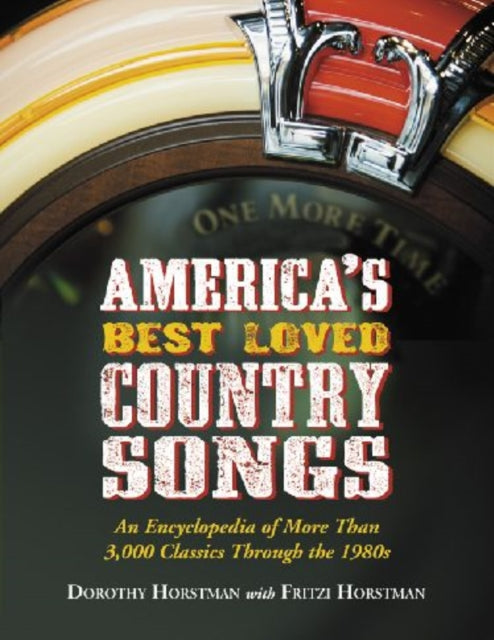 Book cover of: America's Best Loved Country Songs. By: Dorothy Horstman