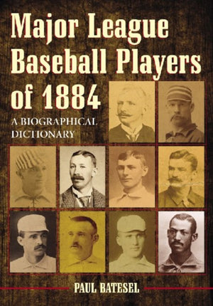 Major League Baseball Players of 1884