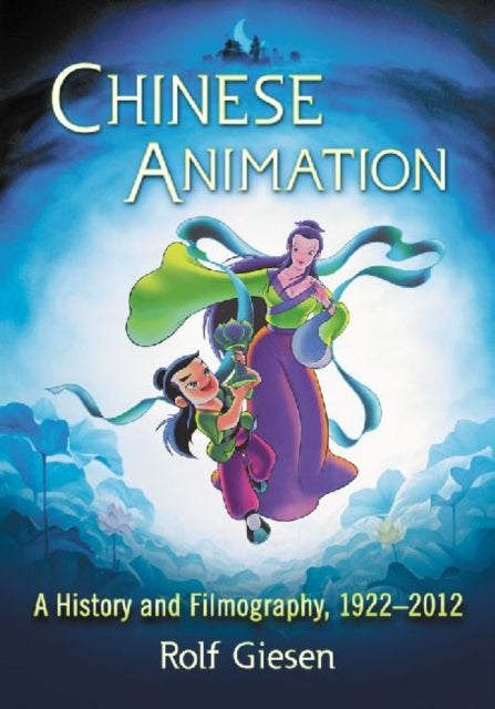 Book cover of: Chinese Animation. By: Rolf Giesen