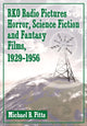 Book cover of: RKO Radio Pictures Horror, Science Fiction and Fantasy Films, 1929-1956