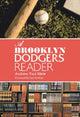 Book cover of: Brooklyn Dodgers Reader. By: Andrew Paul Mele