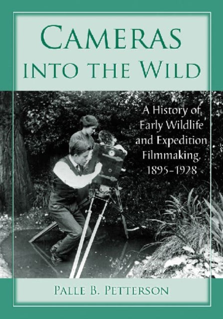 Book cover of: Cameras into the Wild. By: Palle B. Petterson