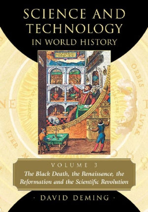 Science and Technology in World History, Volume 3