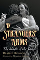 Book cover of: In Strangers' Arms. By: Beatriz E. Dujovne