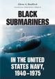 Book cover of: Black Submariners in the United States Navy, 1940-1975. By: Glenn A. Knoblock