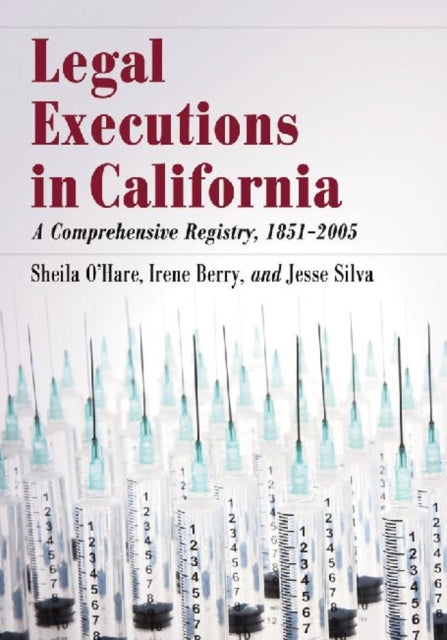 Book cover of: Legal Executions in California. By: Sheila Ohare