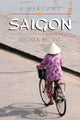 Book cover of: Saigon. By: Nghia M. Vo