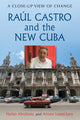Book cover of: Raul Castro and the New Cuba. By: Harlan Abrahams