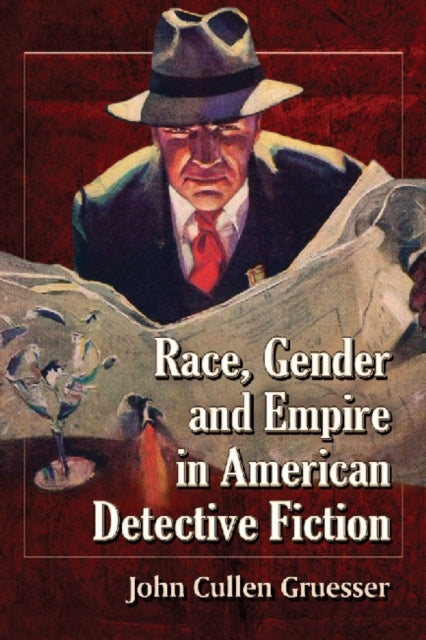 Book cover of: Race, Gender and Empire in American Detective Fiction