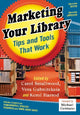 Book cover of: Marketing Your Library. By: Carol Smallwood