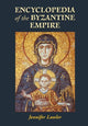 Book cover of: Encyclopedia of the Byzantine Empire. By: Jennifer Lawler