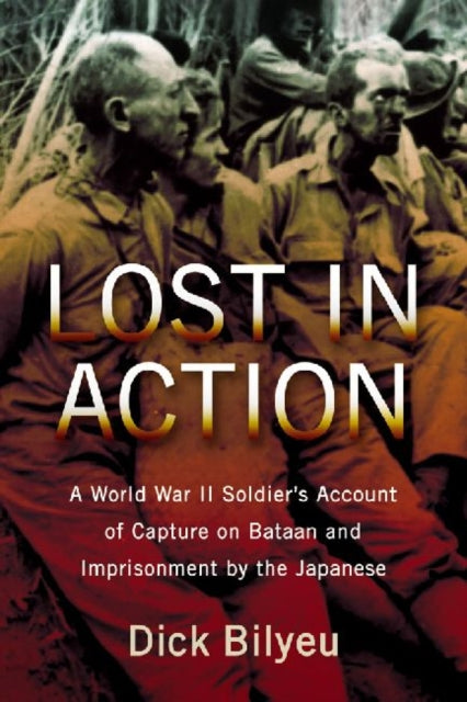 Book cover of: Lost in Action. By: Dick Bilyeu