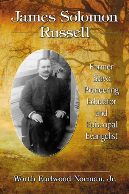 Book cover of: James Solomon Russell. By: Worth Earlwood Norman