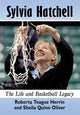 Book cover of: Sylvia Hatchell. By: Roberta Teague Herrin