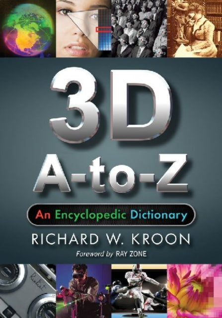 Book cover of: 3D A-to-Z. By: Richard W. Kroon