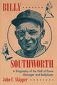 Book cover of: Billy Southworth. By: John C. Skipper
