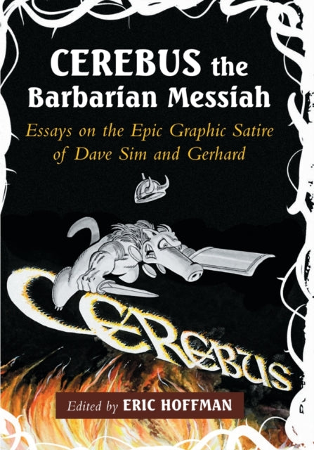 Book cover of: Cerebus the Barbarian Messiah. By: Eric Hoffman