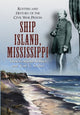 Book cover of: Ship Island, Mississippi. By: Theresa Arnold-Scriber