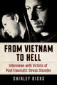 Book cover of: From Vietnam to Hell. By: Shirley Dicks