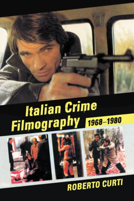 Book cover of: Italian Crime Filmography, 1968-1980