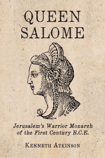 Book cover of: Queen Salome. By: Kenneth Atkinson