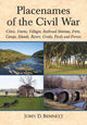 Book cover of: Placenames of the Civil War. By: Bennett, J. D.