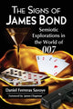 Book cover of: Signs of James Bond. By: Daniel Ferreras Savoye