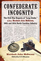 Book cover of: Confederate Incognito
