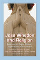 Book cover of: Joss Whedon and Religion. By: Anthony R. Mills