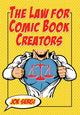 Book cover of: Law for Comic Book Creators. By: Joe Sergi