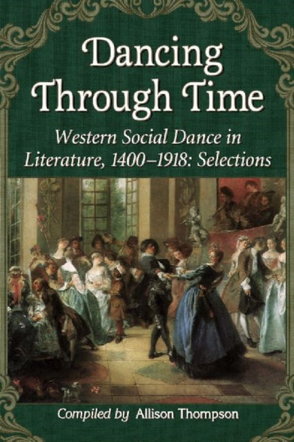 Book cover of: Dancing Through Time. By: Allison Thompson