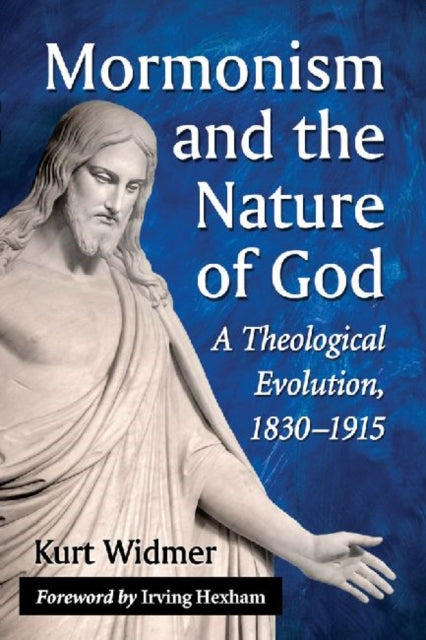 Book cover of: Mormonism and the Nature of God. By: Kurt Widmer