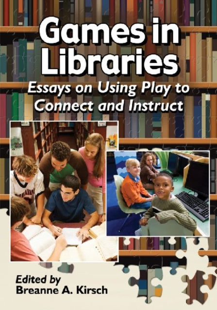 Book cover of: Games in Libraries. By: Breanne A. Kirsch