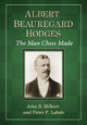 Book cover of: Albert Beauregard Hodges. By: John S. Hilbert