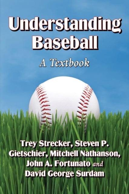 Book cover of: Understanding Baseball. By: Trey Strecker