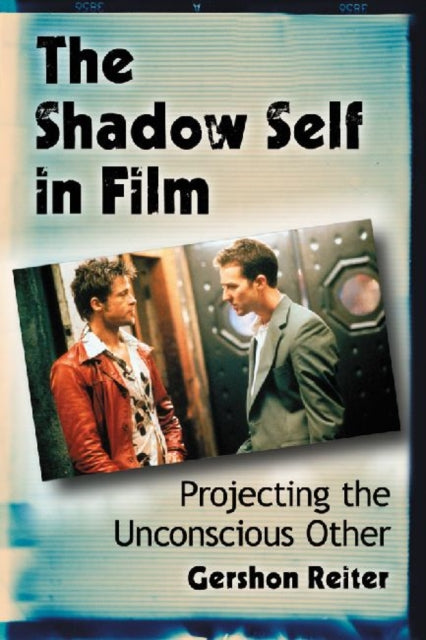 Book cover of: Shadow Self in Film. By: Gershon Reiter