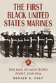 Book cover of: First Black United States Marines. By: Ronald K. Culp