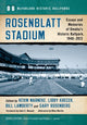 Book cover of: Rosenblatt Stadium. By: Kevin Warneke