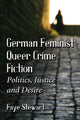 Book cover of: German Feminist Queer Crime Fiction. By: Faye Stewart