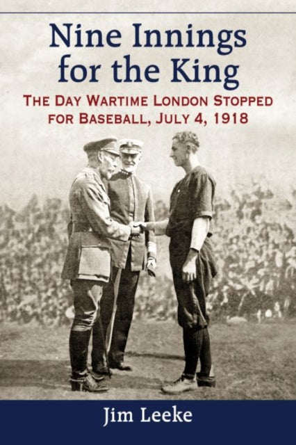 Book cover of: Nine Innings for the King. By: Jim Leeke