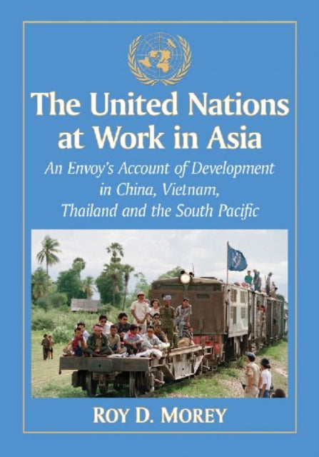 Book cover of: United Nations at Work in Asia