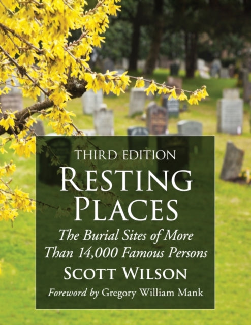 Book cover of: Resting Places. By: Scott Wilson