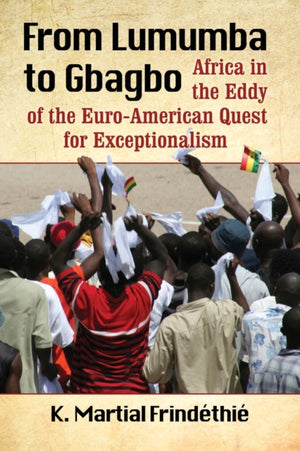 From Lumumba to Gbagbo