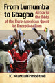 Book cover of: From Lumumba to Gbagbo. By: K. Martial Frindéthié